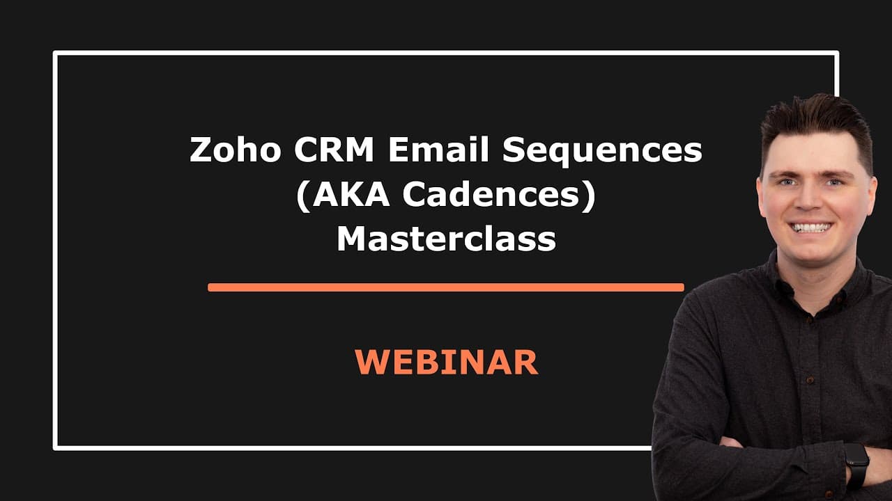 Master Zoho Cadences: Email Sequences, Auto-Enrolment & WhatsApp